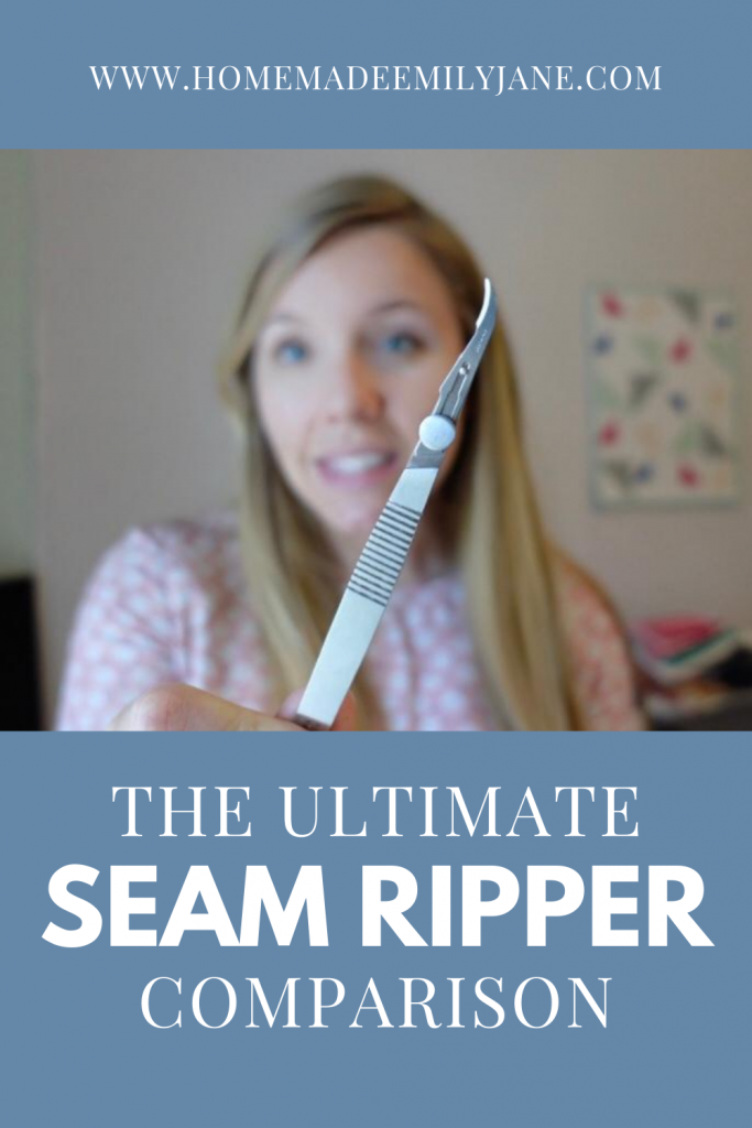 The ultimate seam ripper comparison, learn how to use a seam ripper, scalpel seam ripper, homemade emily jane